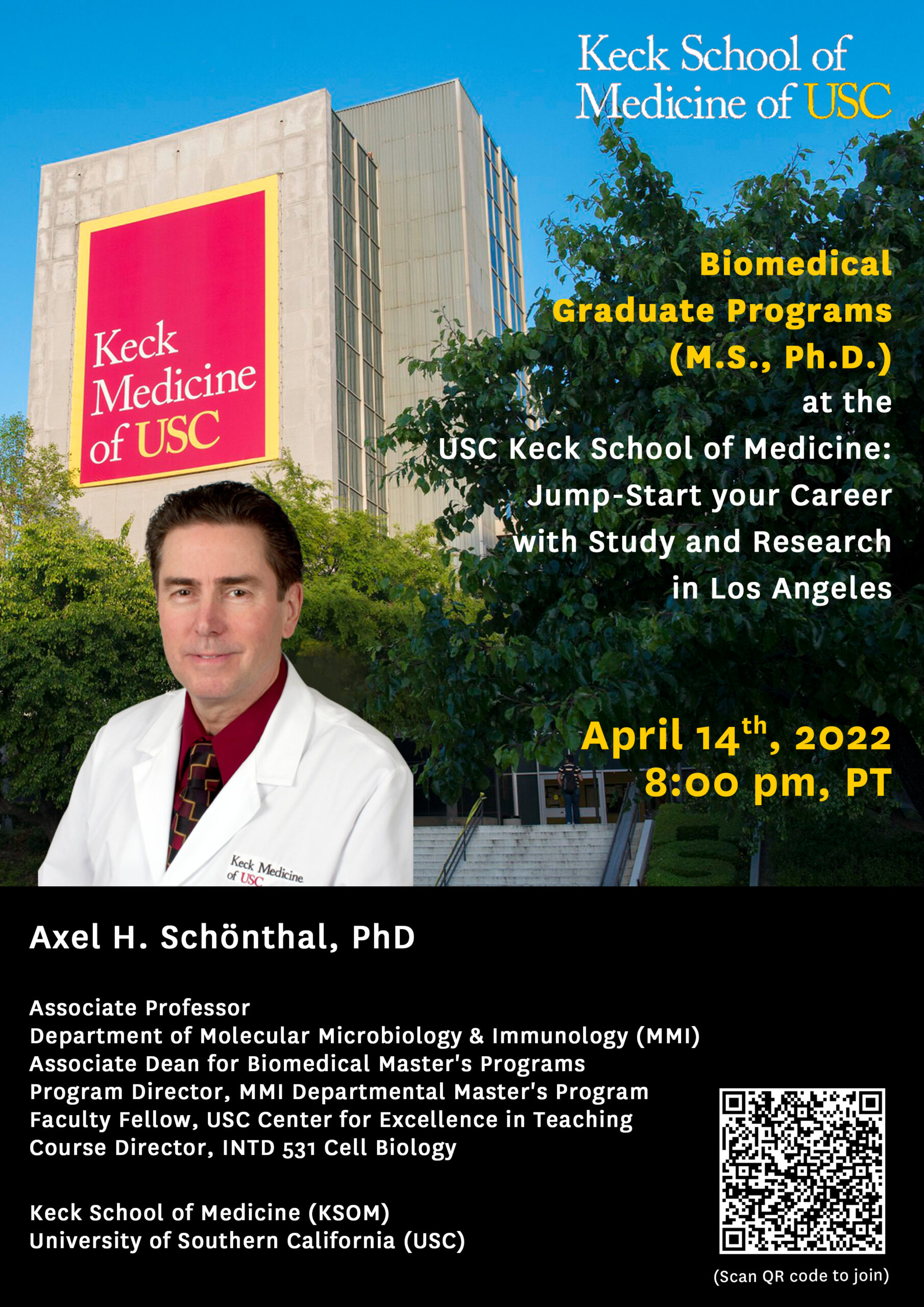 Biomedical Graduate Programs (M.S., Ph.D.) at the USC Keck School of Medicine: Jump-Start your Career with Study and Research in Los Angeles