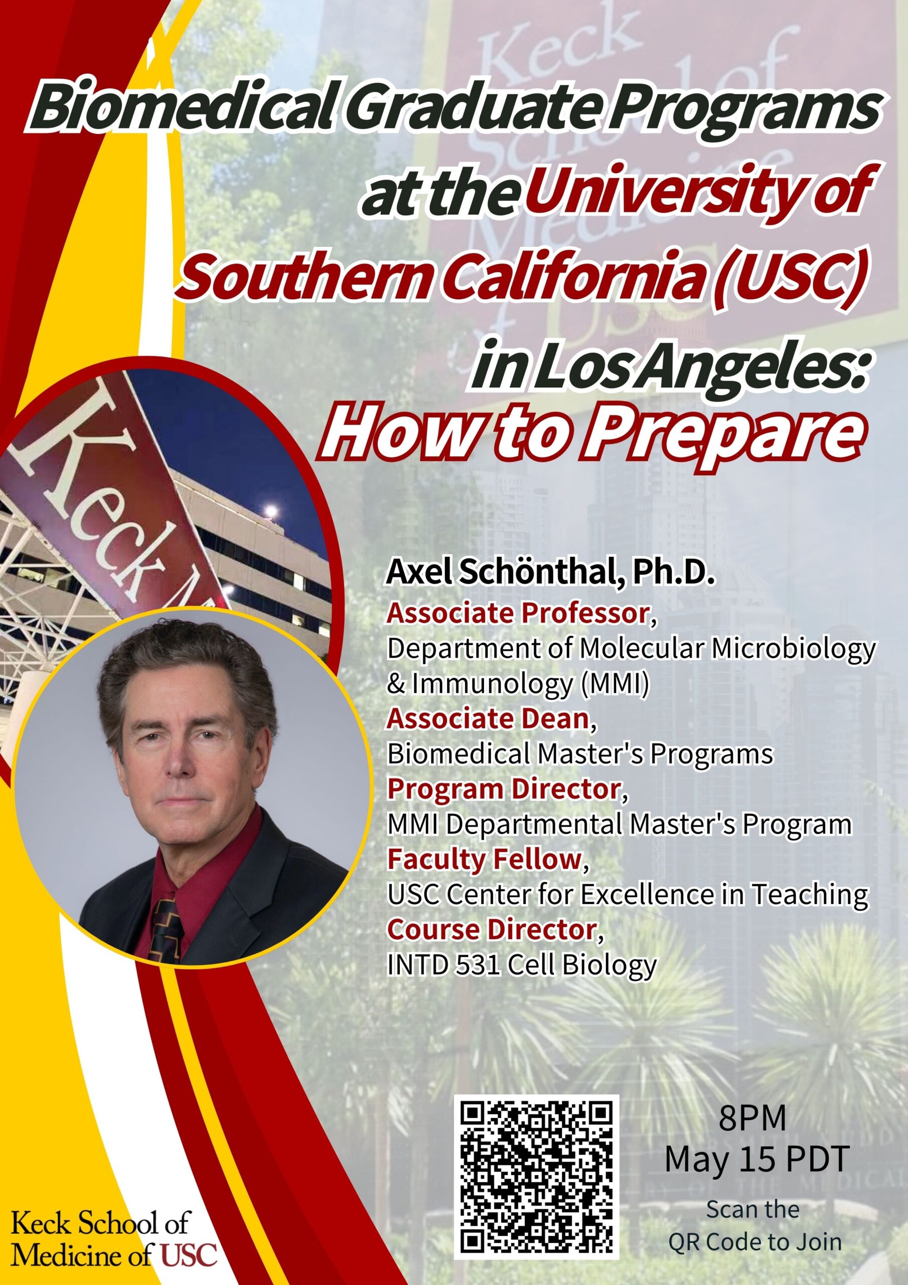 Biomedical Graduate Programs at the University of Southern California (USC) in Los Angeles: How to Prepare